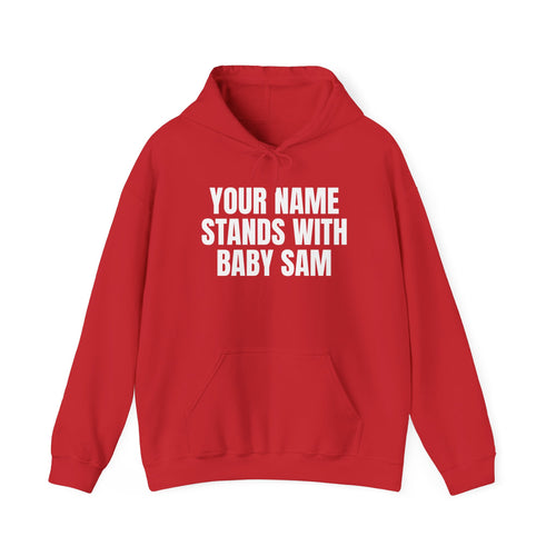 Official STANDS WITH BABY SAM Hoodie — Custom Name