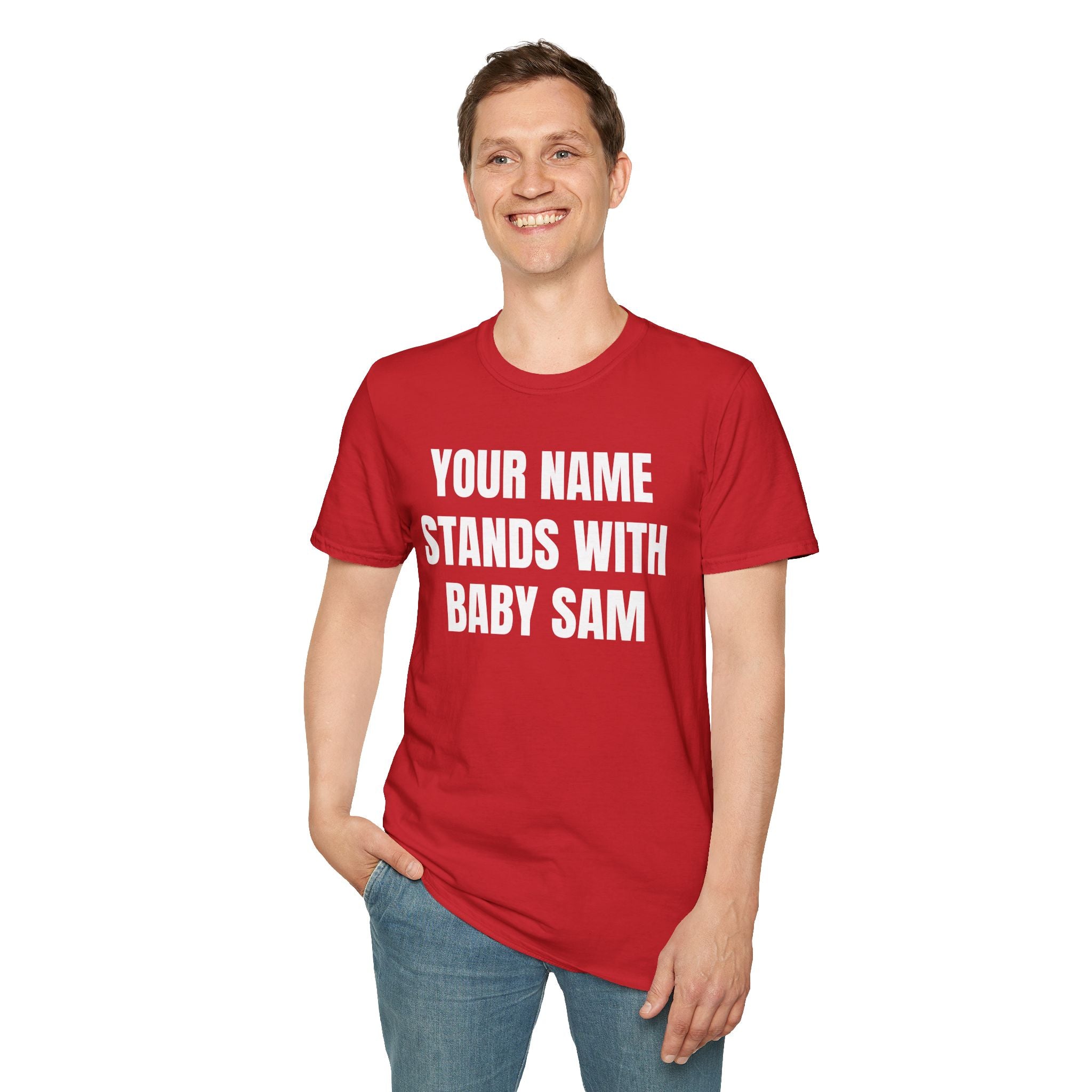 Official STANDS WITH BABY SAM T-Shirt — Personalized Supporter Tee