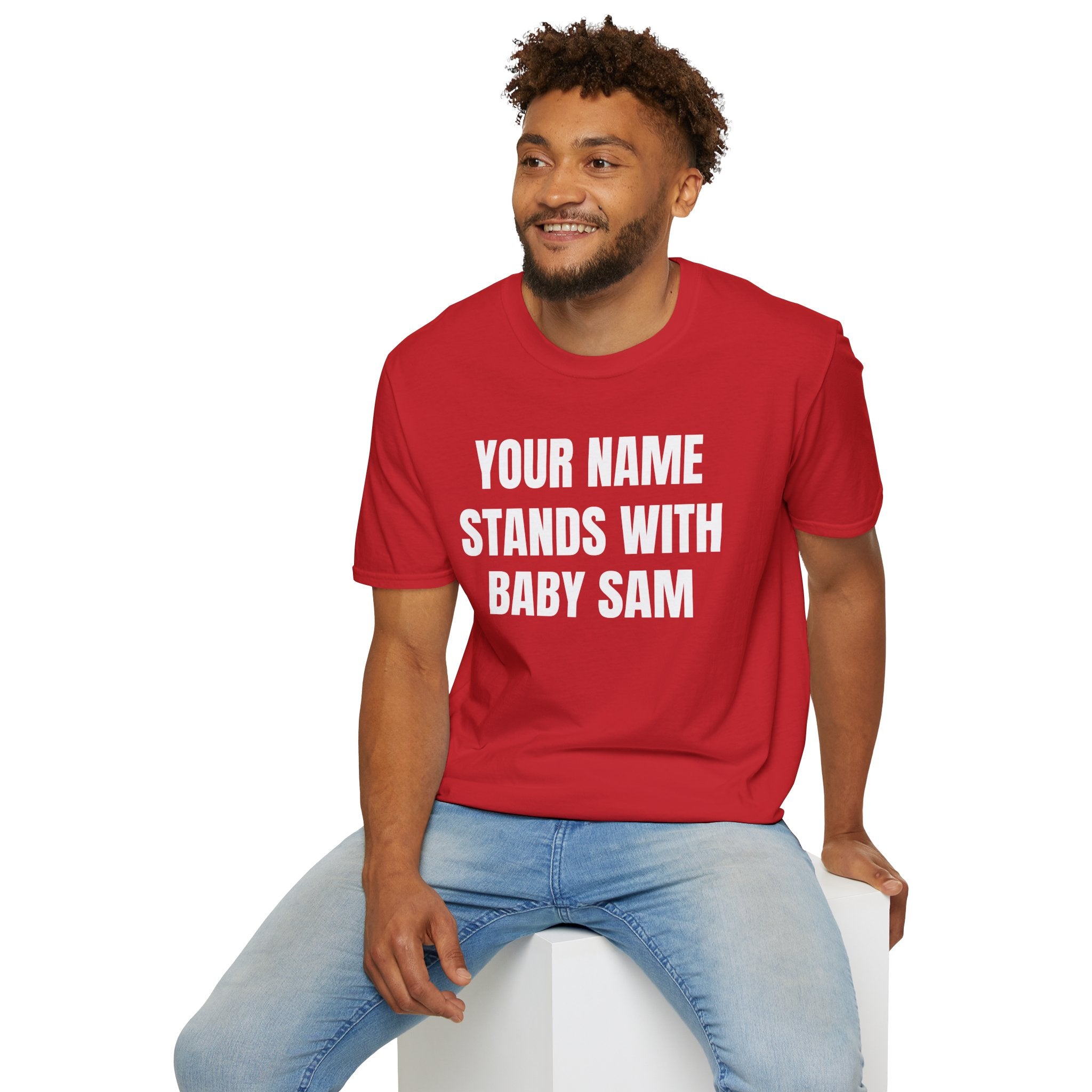 Official STANDS WITH BABY SAM T-Shirt — Personalized Supporter Tee